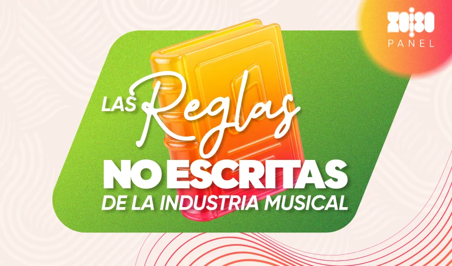 Las reglas no escritas de la industria musical